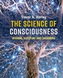 Cover: The Science of Consciousness - Cambridge University Press