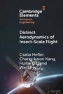 Cover: Distinct Aerodynamics of Insect-Scale Flight - Cambridge University Press