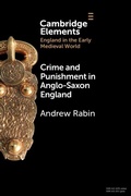 Bild: Crime and Punishment in Anglo-Saxon England - Cambridge University Press