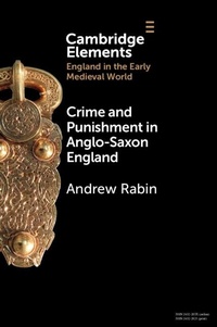 Bild: Crime and Punishment in Anglo-Saxon England - Cambridge University Press