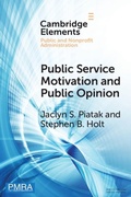 Cover: Public Service Motivation and Public Opinion - Cambridge University Press