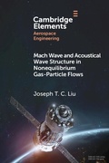 Cover: Mach Wave and Acoustical Wave Structure in Nonequilibrium Gas-Particle Flows - Cambridge University Press