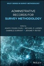 Cover: Administrative Records for Survey Methodology - Wiley