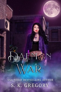 Enlarge image Cover: Daemon War - S. K. Gregory