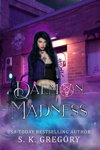 Enlarge image Cover: Daemon Madness - S. K. Gregory