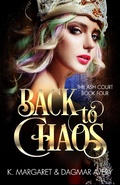 Cover: Back to Chaos (The Ash Court, #4) - The Ash Court