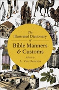 Cover: The Illustrated Dictionary of Bible Manners & Customs - Philosophical Library/Open Road