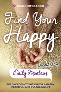Cover: Find Your Happy Daily Mantras - Simon + Schuster LLC
