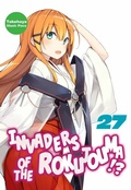 Cover: Invaders of the Rokujouma!? Volume 27 - J-Novel Club