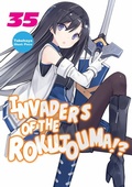 Cover: Invaders of the Rokujouma!? Volume 35 - J-Novel Club