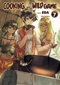 Cover: Cooking with Wild Game: Volume 7 - J-Novel Club
