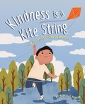 Cover: Kindness is a Kite String - Cardinal Rule Press