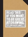 Cover: Read This if You Want to Be Great at Drawing - Laurence King Publishing