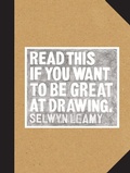 Cover: Read This if You Want to Be Great at Drawing - Laurence King Publishing