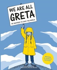 Enlarge image Cover: We Are All Greta - Laurence King Publishing