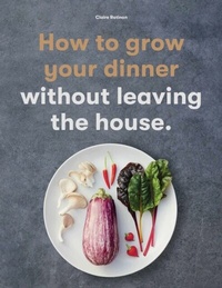 Abbildung von: How to Grow Your Dinner - Laurence King Publishing