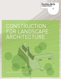 Cover: Construction for Landscape Architecture - Laurence King Publishing