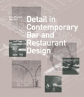 Cover: Detail in Contemporary Bar and Restaurant Design - Laurence King Publishing
