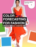 Cover: Color Forecasting for Fashion - Laurence King Publishing
