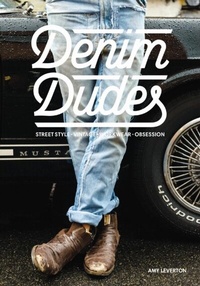 Abbildung von: Denim Dudes - Laurence King Publishing