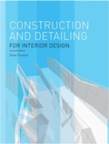 Cover: Construction and Detailing for Interior Design Second Edition - Laurence King Publishing