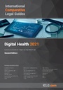 Cover: International Comparative Legal Guide - Digital Health 2021 2021: 2 - Global Legal Group Ltd