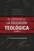 Cover: El liderazgo en la educacion teologica, volumen 2 - Langham Global Library