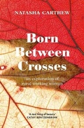 Cover: Born Between Crosses - Hypatia Publications