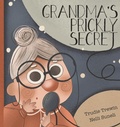 Cover: Grandma's Prickly Secret - Larrikin House