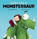 Cover: Mary Had a Monstersaur - Larrikin House