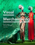 Cover: Visual Merchandising Fourth Edition - Laurence King Publishing