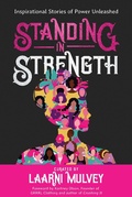 Cover: Standing in Strength - Inspirational Stories of Power Unleashed - Dawn Publishing