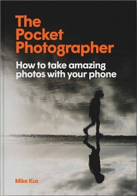 Abbildung von: The Pocket Photographer - Laurence King Publishing