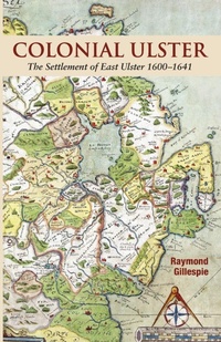 Enlarge image Cover: Colonial Ulster - Ulster Historical Foundation