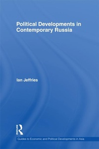 Enlarge image Cover: Political Developments in Contemporary Russia - Routledge