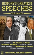 Cover: History's Greatest Speeches - Volume IV - Ft. Raphael Publishing Company