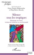 Cover: Silence sous les tropiques - T&eacute;moignages po&eacute;tiques