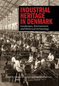 Cover: Industrial Heritage in Denmark - Aarhus University Press