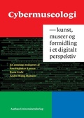 Cover: Cybermuseologi - Aarhus University Press