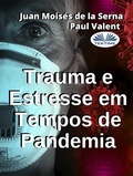 Cover: Trauma E Estresse Em Tempos De Pandemia - Tektime