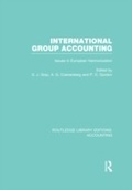 Cover: International Group Accounting (RLE Accounting) - Routledge