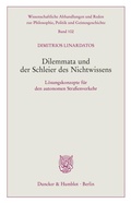 Cover: Dilemmata und der Schleier des Nichtwissens. - Duncker & Humblot