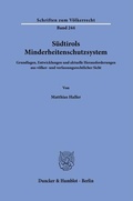 Cover: S&uuml;dtirols Minderheitenschutzsystem. - Duncker & Humblot