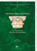 Cover: Crossing time and space - to commemorate Hanna Szymanska - Harrassowitz Verlag