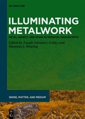 Cover: Illuminating Metalwork - De Gruyter