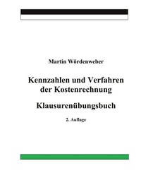 Abbildung von: Kennzahlen und Verfahren der Kostenrechnung - BoD - Books on Demand