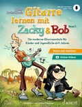 Cover: Gitarre lernen mit Zacky & Bob - Schott Music