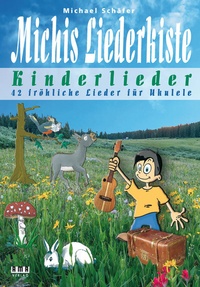 Abbildung von: Michis Liederkiste: Kinderlieder für Ukulele - AMA