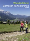 Abbildung von: Wanderführer Garmisch-Partenkirchen Band 1 - AM-Berg Verlag