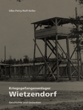 Cover: Kriegsgefangenenlager Wietzendorf - Stiftung nieders&auml;chsische Gedenkst&auml;tten